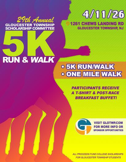 29th Annual Gloucester Township Scholarship Committee 5K Run & Walk — April 11, 2026 at 1261 Chews Landing Rd